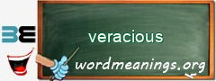 WordMeaning blackboard for veracious